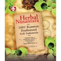 Image of Herbal Nusantara - 1001 Ramuan Tradisional Asli Indonesia [kelas 7-8-9]