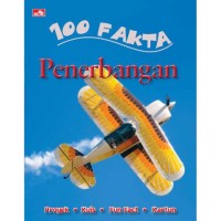 Image of 100 Fakta Penerbangan [kelas 4-5-6]
