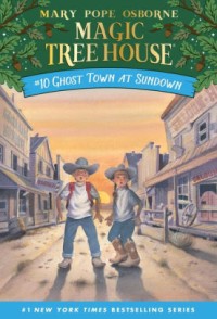 Image of Magic Tree House 10 Ghost Town at Sundown [ kelas 4-5-6 ]