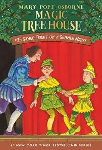 Image of Magic Tree House 25 Stage Fright on A Summer Night [ kelas 4-5-6 ]