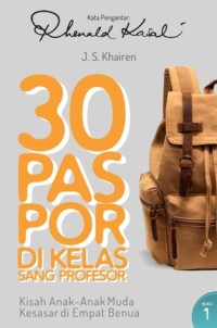 Image of 30 Paspor Di Kelas Sang Profesor [buku 2] [ kelas 7-8-9 ]