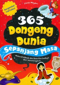Image of 365 Dongeng Dunia - Memetik hikmah dan kearifan budaya dari mancanegara [ kelas 7-8-9 ]