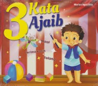 Image of 3 Kata Ajaib Maaf - Trima Kasih - Tolong [ kelas 1-2-3 ]