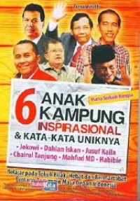 Image of 6 Anak Kampung Inspirasional dan Kata-Kata Uniknya [ kelas 7-8-9 ]