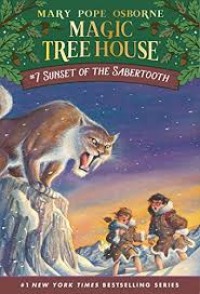 Image of Magic Tree House Merlin Missions 7 Sunset of the Sabertooth[ kelas 4 5 6 ]