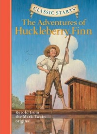 Image of Classic Starts The Adventures of Huckleberry Finn [kelas4-5-6]