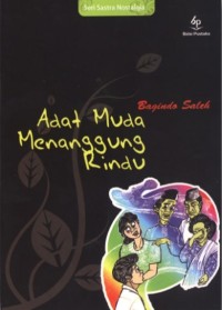 Image of Adat Muda Menanggung Rindu [ kelas 7-8-9 ]