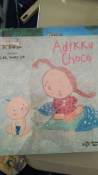 Image of Adikku Choco [ kelas1-2-3 ]