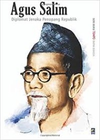 Image of Agus Salim: Diplomat Jenaka Penopang Republik [ kelas 7-8-9 ]