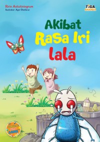 Image of Akibat Rasa Iri Lala [kelas 1-2-3]