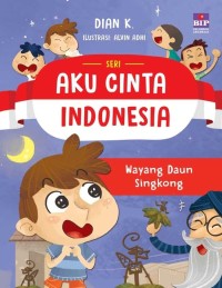 Image of Aku Cinta Indonesia - Wayang Daun Singkong [ kelas 1-2-3 ]