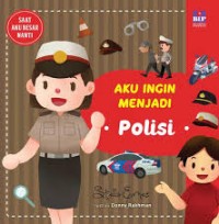 Image of Aku Ingin Menjadi Polisi [kelas 1-2-3]