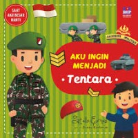 Image of Aku Ingin Menjadi Tentara [kelas 1-2-3]