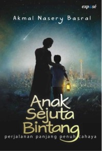 Image of Anak Sejuta Bintang-Perjalanan Panjang Penuh Cahaya [ kelas 7-8-9 ]