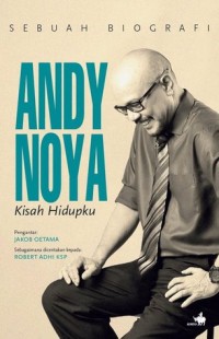 Image of Andy Noya: Kisah Hidupku [ kelas 7-8-9 ]