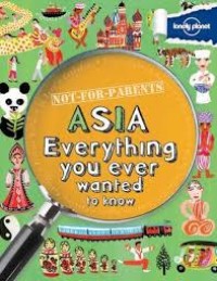Image of Asia Everything You Ever Wanted to Know [kelas 4-5-6]
