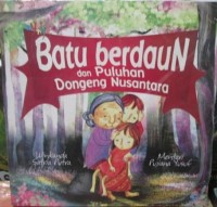 Image of Batu Berdaun dan Puluhan Dongeng Nusantara [kelas 7-8-9 ]