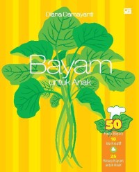 Image of Bayam untuk Anak [ kelas 7-8-9 ]