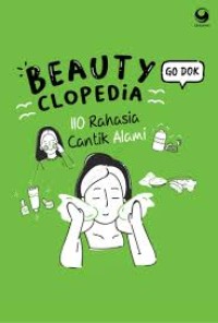 Image of Beauty Clopedia 110 rahasia Cantik Alami [ kelas 7-8-9 ]