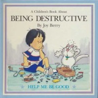 Image of A Book About Being Destructive [ kelas1-2-3 ]