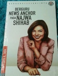 Image of Berguru News Anchor Pada Najwa Shihab [ kelas 7-8-9 ]