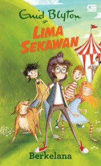 Image of Lima Sekawan : Berkelana [kelas 7-8-9]