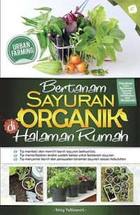 Image of Bertanam Sayuran Organik di Halaman Rumah [ kelas 7-8-9 ]