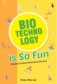 Image of Bio Techno Logy is So Fun [kelas 6-7-8]