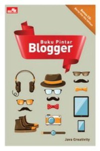 Image of Buku Pintar Blogger [ kelas 7-8-9 ]