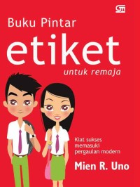 Image of Buku Pintar Etiket Untuk Remaja [ kelas 7-8-9 ]