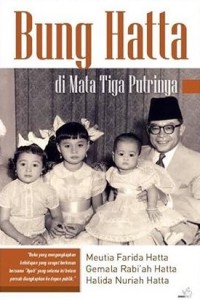 Image of Bung Hatta di Mata Tiga Putrinya [ kelas 7-8-9 ]