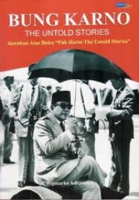 Image of Bung Karno: The Untold Stories [ kelas 7-8-9 ]