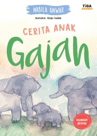 Image of Cerita Anak Gajah [Kelas 1-2-3]