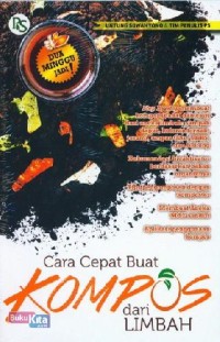 Image of Cara Cepat Buat Kompos dari Limbah [ kelas 7-8-9 ]
