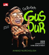 Image of Celoteh Gus Dur [ kelas 7-8-9 ]