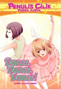 Image of Penulis Cilik Punya Karya Dance - Dance - Dance!  [ kelas 4-5-6 ]