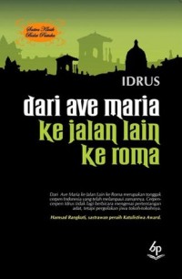 Image of Dari Ave Maria ke Jalan Lain ke Roma [kelas 7-8-9]