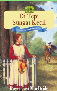 Image of Di Tepi Sungai Kecil [ kelas 7-8-9 ]