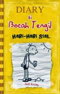 Image of Diary Si Bocah Tengil : Hari-Hari Sial [ kelas 7-8-9 ]
