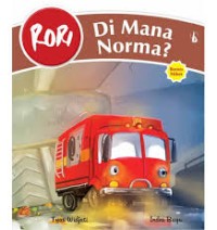 Image of RORI : Di Mana Norma? [kelas 1-2-3]