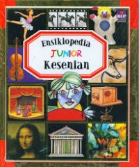 Image of Ensiklopedia Junior Kesenian [ kelas 4-5-6 ]