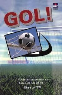 Image of GOL! Memahami Kesuksesan dari Kacamata Sepakbola [kelas7-8-9]