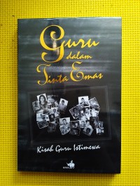 Image of Guru dalam Tinta Emas-Kisah Guru Istimewa [kelas 7-8-9]
