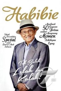 Image of Habibie Tak Boleh Lelah Dan Kalah [ kelas 7-8-9 ]