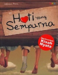 Image of Hati yang Sempurna [ kelas 7-8-9 ]
