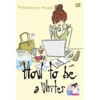 Image of How to be a Writer [kelas 7-8-9]