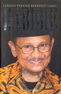 Image of Jangan Pernah Berhenti Jadi Habibie [ kelas 7-8-9 ]
