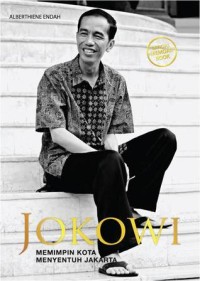 Image of Jokowi : Memimpin Kota Menyentuh Jakarta [ kelas 7-8-9 ]