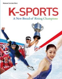 Image of K-SPORTS: A new Breed of Rising Champions [ kelas 7-8-9 ]