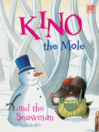 Image of Kino the Mole and the Snowman [ kelas1-2-3 ]